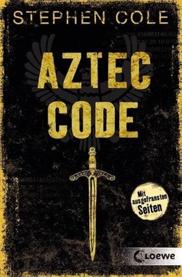 Stephen Cole Aztec Code Taschenbuch Jugend Abenteuerroman Schatzsuche Loewe
