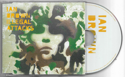 IAN BROWN Illegal Attacks Feat. Sinead O'Connor 2007 Polydor CD Single 172 466-8