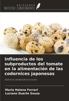Influencia De Los Subproductos Del Tomate En La AlimentacióN De Las Codornices J