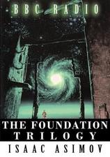 The Foundation Trilogy (Adapted by BBC Radio) This... by Asimov, Isaac Paperback