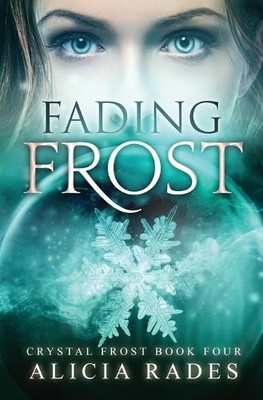 Alicia Rades Fading Frost (Taschenbuch) Crystal Frost