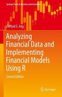 Analyzing Financial Data and Implementing Financial Models Us... - 9783030641542
