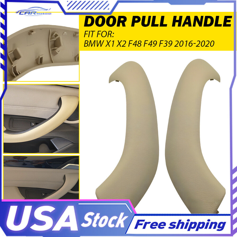 For BMW X1 X2 F48 F39 F49 51417417513 2X Beige Inner Door Pull Handle Trim Cover