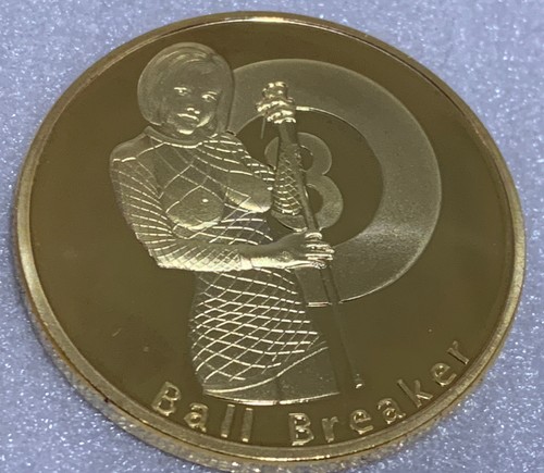 * “ Ball Breaker - Rack’em & Smack’em” Adult Nude Flipping Coin. New Gold Fini