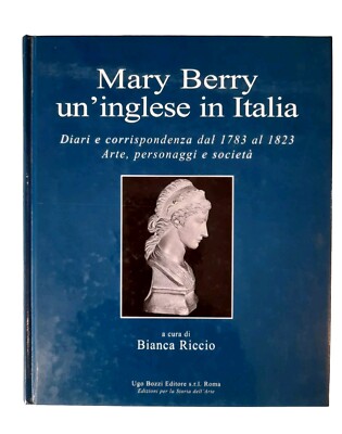 Mary Berry, eine Engländerin in Italien von Bianca Riccio, Ugo Bozzi 2000