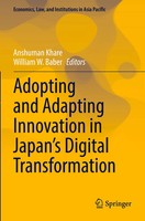 Adopting And Adapting Innovation In Japan's Digital Transformation Khare (U. A.)