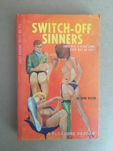 Switch-Off Sinners by John Dexter Paperback Adult Reading Book
