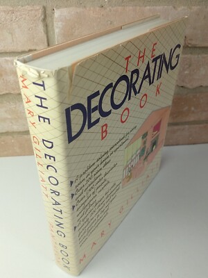 1981 THE DECORATING BOOK By MARY GILLIATT Vintage DESIGNS 1st
