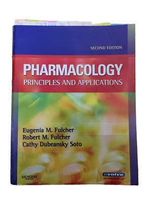 Pharmacology Principles and Applications Cathy Dubeansky Soto Eugenia Fulcher