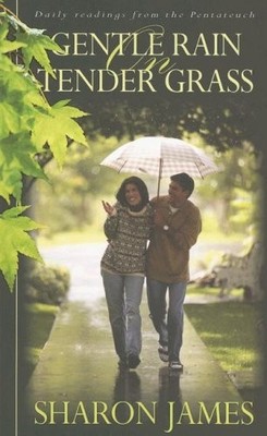 Gentle Rain On Tender Grass,Sharon James