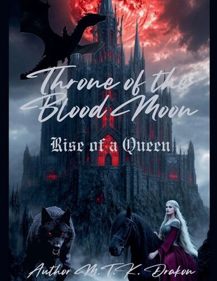 M. T. K Drakon | Rise of a Queen | Taschenbuch | Englisch (2025) | M.T.K Drakon