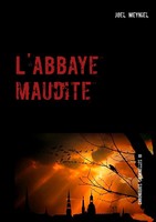 Joel Meyniel | L'abbaye Maudite | Taschenbuch | FranzöSisch (2018) | 344 S.