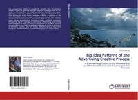 Big Idea Patterns Of The Advertising Creative Process Cabe Lindsay