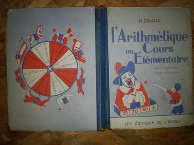 Arithmétique cours élémentaire M.Draux illustrations de René Bresson 1945 - Photo 1/4