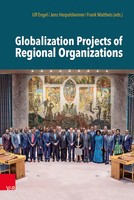 Ulf Engel (U. A.) | Globalization Projects Of Regional Organizations | Buch