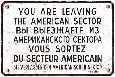You are Leaving American Sector Vintage Tin Metal Signs Home Décor 8x12 