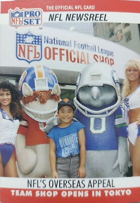 1990 Pro Set NFL Newsreel #789 NFL'S Overseas Appeal Team Shop