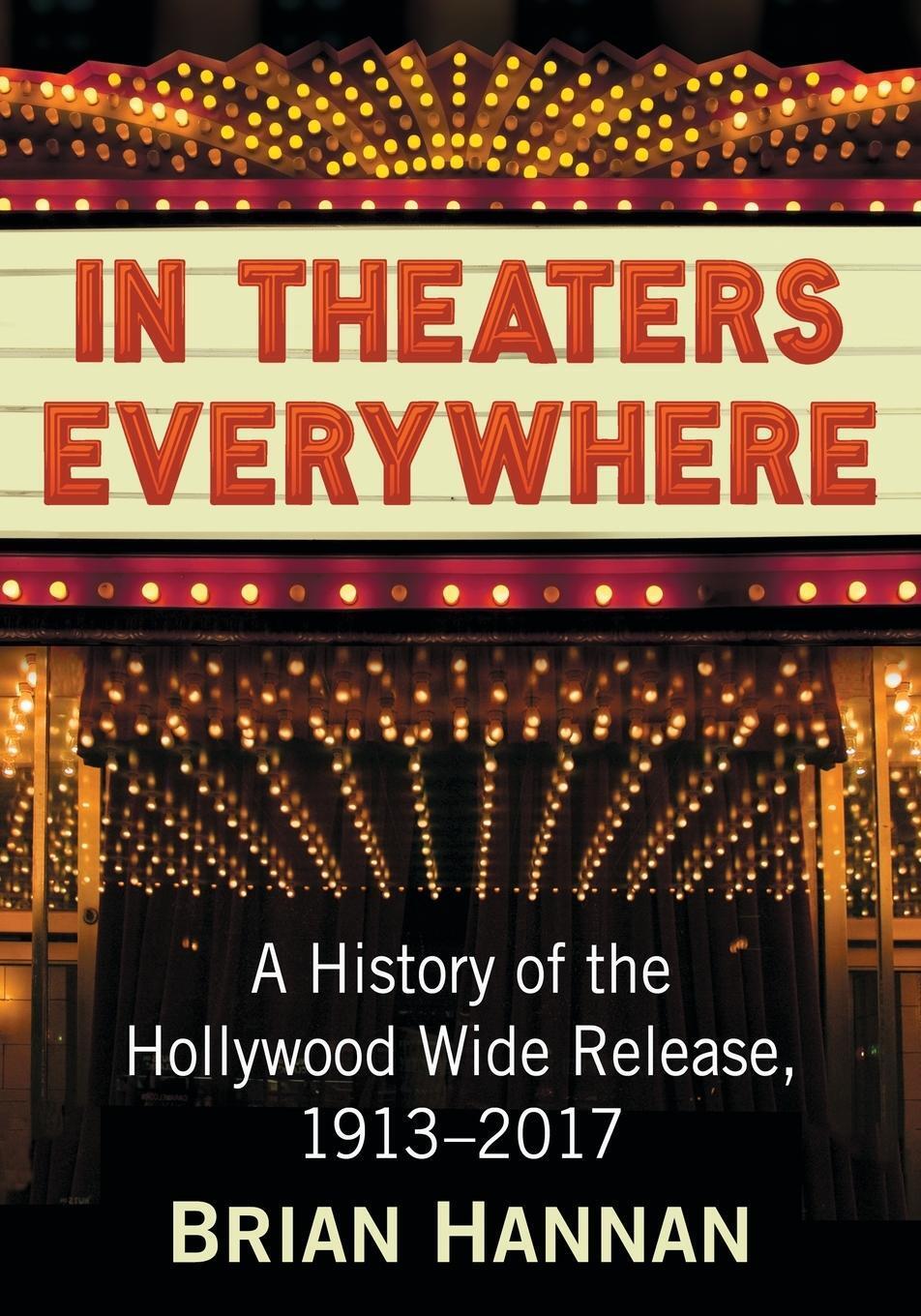 Thumbnail - In Theaters Everywhere | A History Of The Hollywood Wide Release,