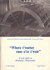 WHERE T'WATTER RUNS O' ER T'WEIR-