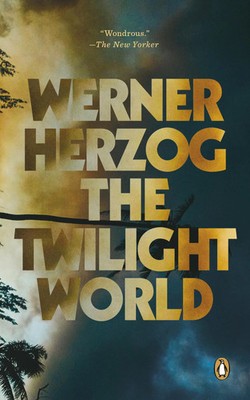 The Twilight World | A Novel | Werner Herzog | Englisch | Taschenbuch | 2023