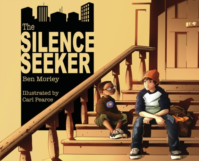 The Silence Seeker by Ben Morley (Paperback Book)