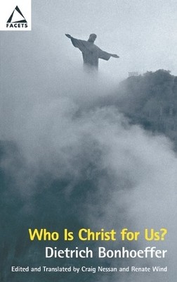 Dietrich Bonhoeffer Who Is Christ for Us? (Taschenbuch) Facets