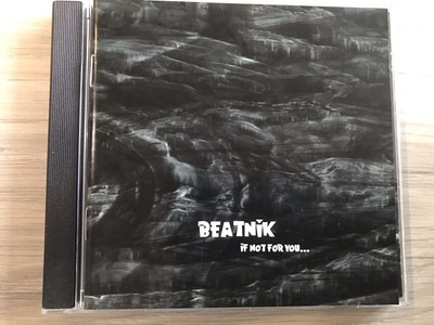 BEATNIK   -   If Not For You  .for Whom ?  ,   CD   2007   ,    Rock , Blues
