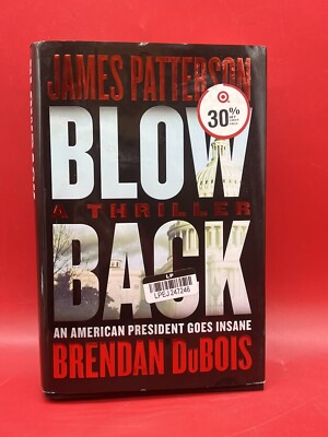 Blowback : James Patterson's Best Thriller in Years by Brendan DuBois and James