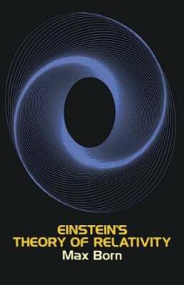 Einstein's Theory of Relativity - Paperback By Born, Max - GOOD
