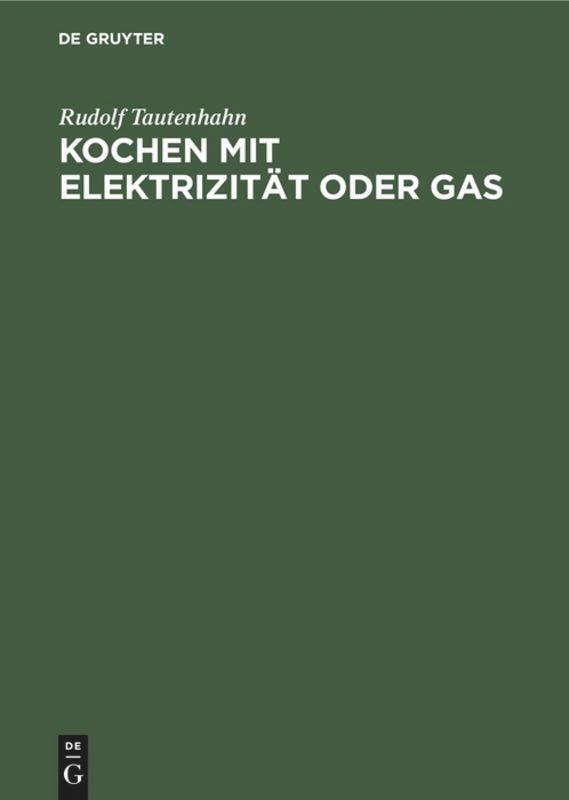 Thumbnail - Rudolf Tautenhahn | Kochen Mit Elektrizität Oder Gas | Buch | Deutsch