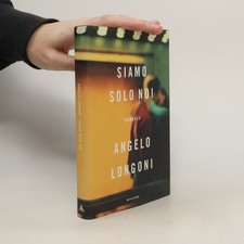 Siamo solo noi  |  Angelo Longoni