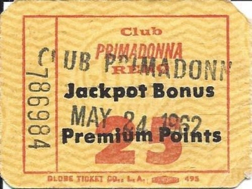 Club Primadonna - Reno, NV - Vintage Jackpot Bonus 25 Premium Points, May 1962