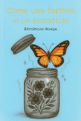 Soraya Riccobuono | Come una farfalla in un barattolo | Taschenbuch (2025)