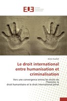 Amna Guellali | Le Droit International Entre Humanisation Et Criminalisation