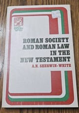 Roman Society & Roman Law In The New Testament/A.N. Sherman-White Paperback 1981