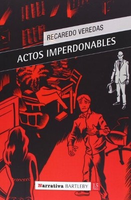 ACTOS IMPERDONABLES - Spanish Language  NEW Recaredo Vereda 2013