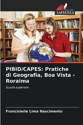 Pibid/Capes: Pratiche di Geografia, Boa Vista - Roraima by Francisleile Lima Nas