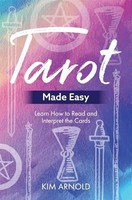 Kim Arnold - Tarot Made Easy Learn How To Read And Interpret The Car - G245Z