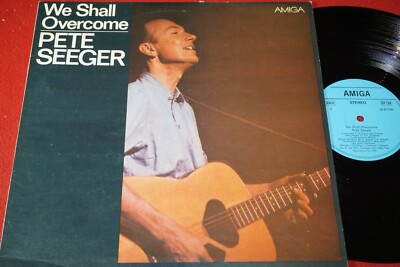 PETE SEEGER We Shall Overcome / DDR blue Label Reissue LP 1979 AMIGA 845038