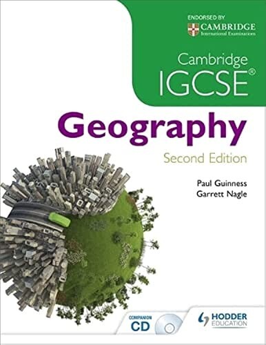Cambridge IGCSE Geography 2nd Edition by Garrett Nagle, Paul Guinness...