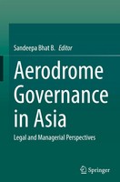 Sandeepa Bhat B. | Aerodrome Governance In Asia | Buch | Englisch (2025) | Vi
