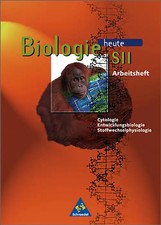 Biologie heute SII / Biologie heute SII Arbeitshefte. Ausgabe 1997 / Arbeitsheft