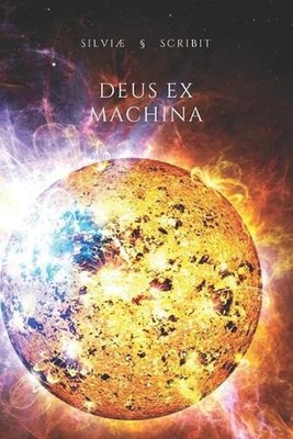 Deus Ex Machina by SilviAE Scribit (Italian) Paperback Book