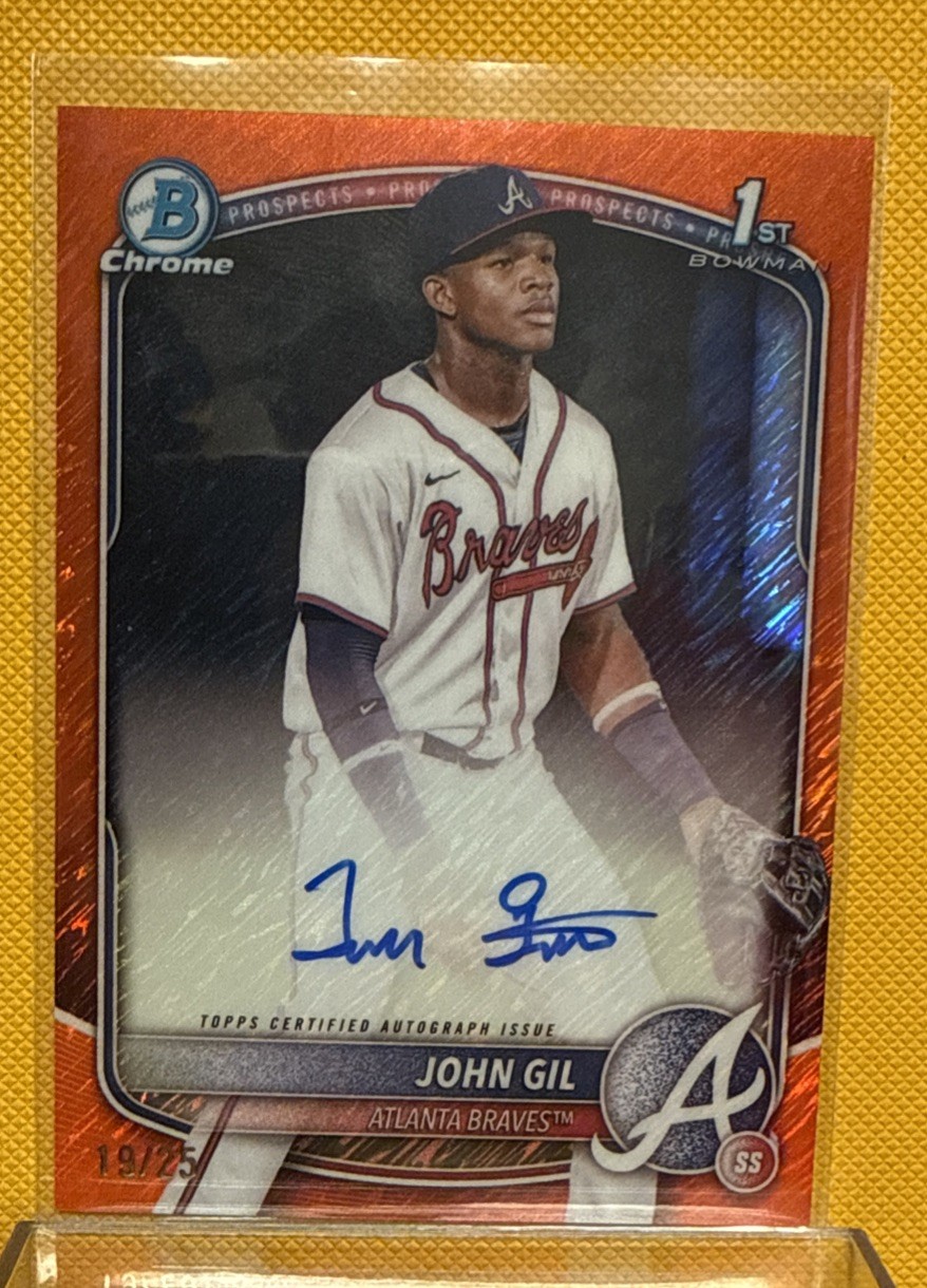 2025 Bowman Chrome John Gil Auto Orange Shimmer Refractor 1st #/25 Braves