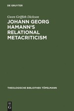 Johann Georg Hamanns Relational Metacriticism...
