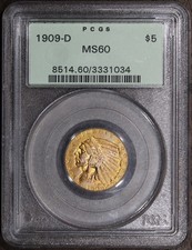 1909-D (MS60) Indian Head Half Eagle $5 PCGS OGH - Nicely Toned!