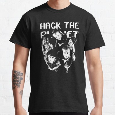 Hack the Planet Black S-5XL Unisex T-Shirt