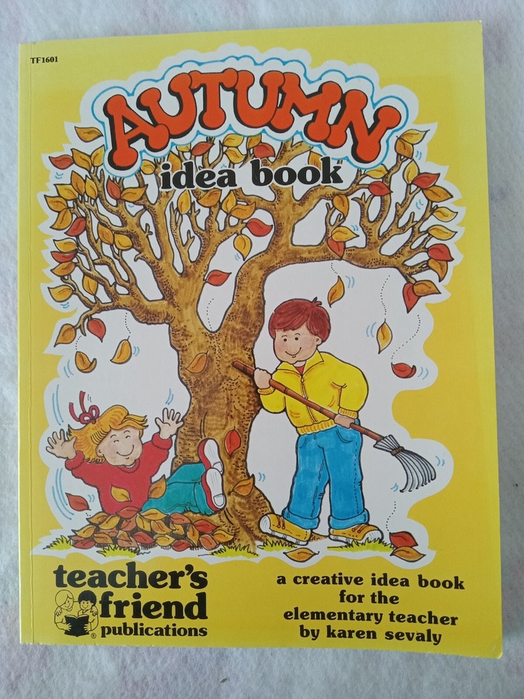 Autumn Idea Book: A Creative Idea Book for The Elementary Teacher