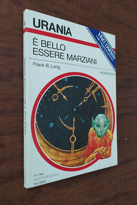URANIA NR. 1261 1995 FRANK B. LONG - ES IST SCHÖN, MARSIANER MONDADORI zu sein