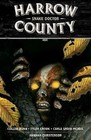Harrow County Volume 3: Snake Doctor by Cullen Bunn (Paperback, 2016)